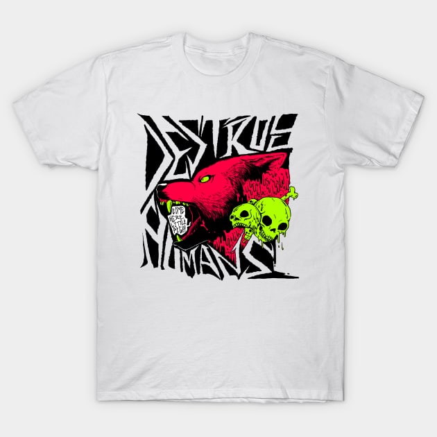 DESTROY HUMANS! T-Shirt by tastybones